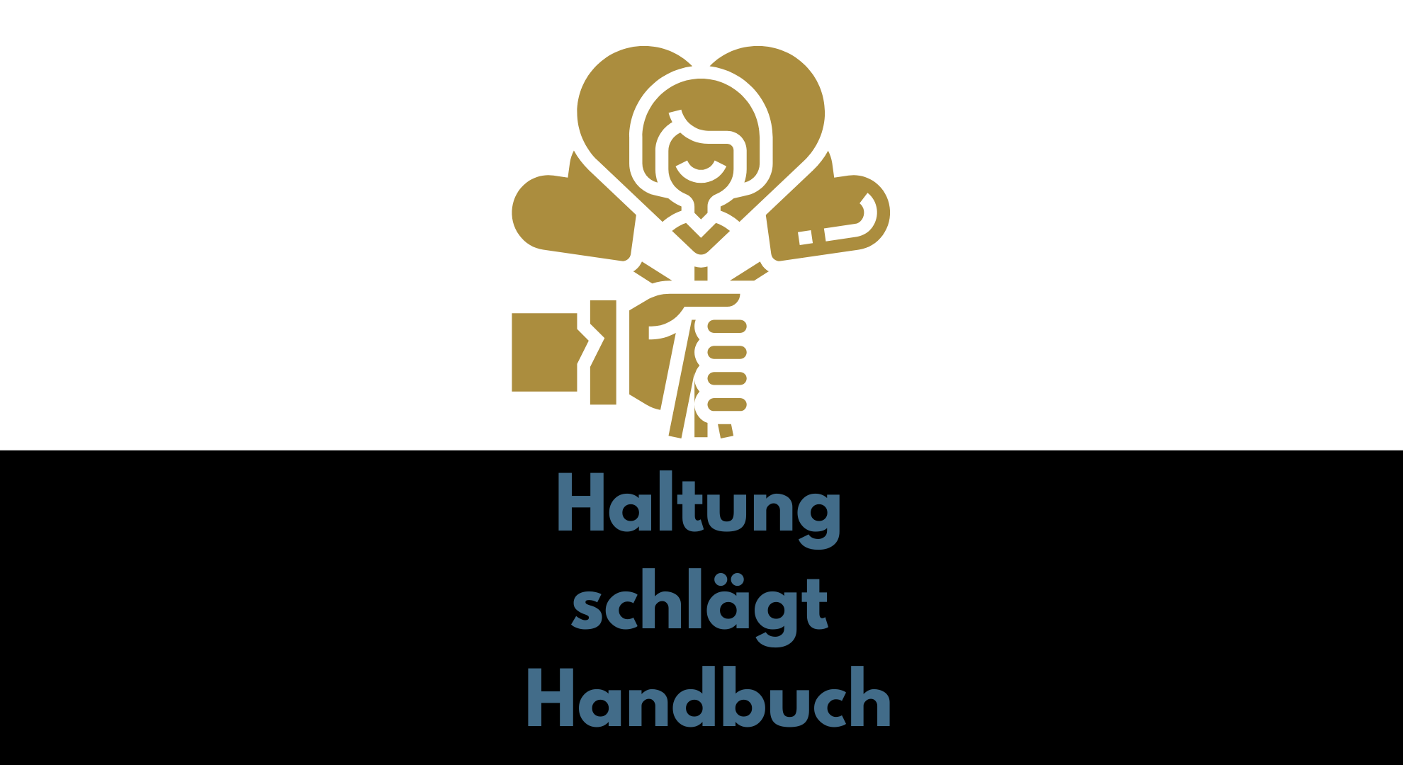 Haltung schlägt Handbuch